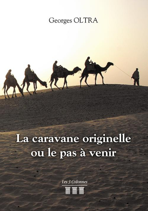 Emprunter La caravane originelle ou le pas à venir livre