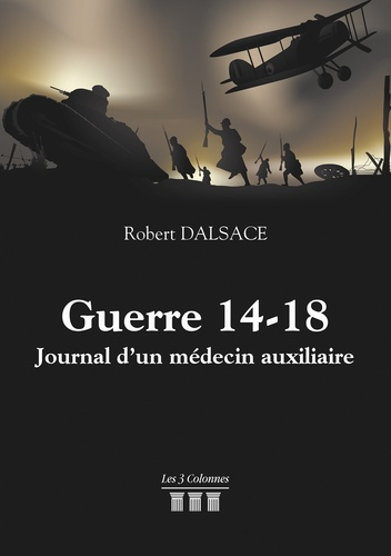 Emprunter Guerre 14-18. Journal d'un médecin auxiliaire livre