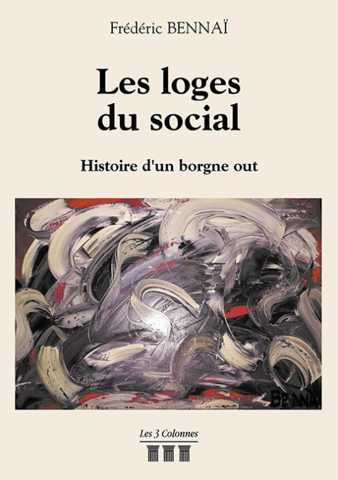 Emprunter Les loges du social. Histoire d'un borgne out livre