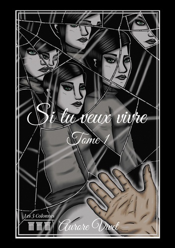 Emprunter Si tu veux vivre livre