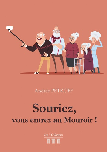 Emprunter Souriez, vous entrez au mouroir ! livre