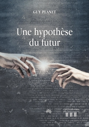 Emprunter Une hypothèse du futur livre