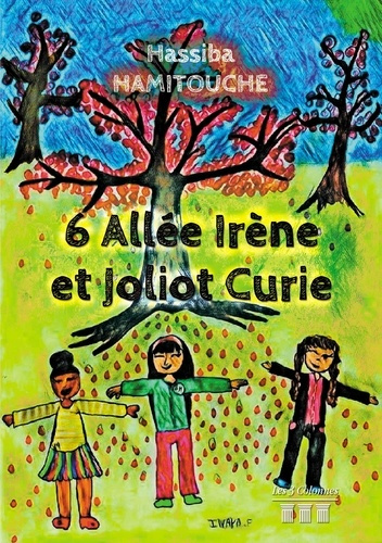 Emprunter 6 Allée Irène et Joliot Curie livre