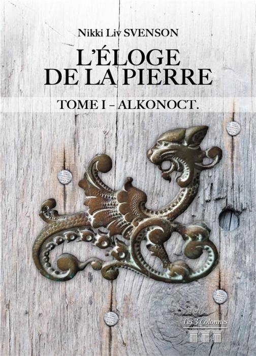 Emprunter L'Éloge de la pierre - Tome 1 : Alkonoct livre