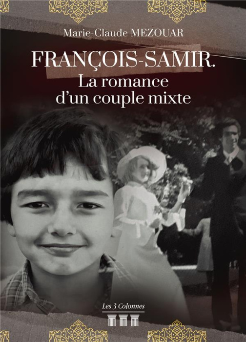 Emprunter François-Samir. La romance d'un couple mixte livre