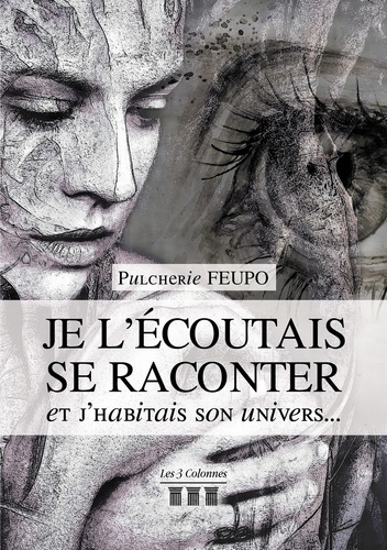 Emprunter Je l'écoutais se raconter et j'habitais son univers... livre