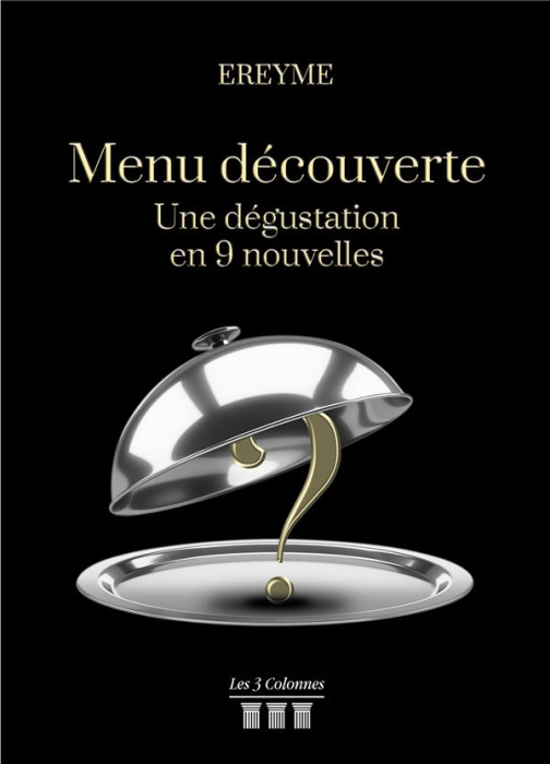 Emprunter Menu découverte - Une dégustation en 9 nouvelles livre