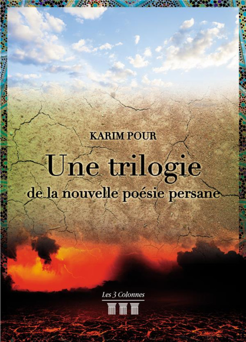 Emprunter Une trilogie de la nouvelle poésie persane livre