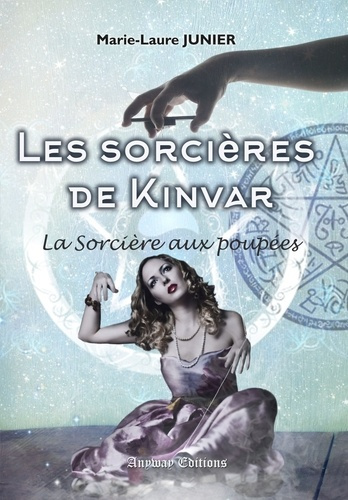 Emprunter Les sorcières de Kinvar Tome 1 : La sorcière aux poupées livre