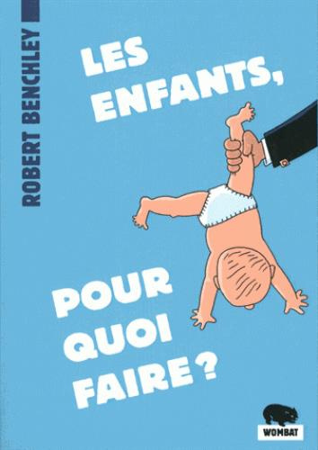 Emprunter Les enfants, pour quoi faire ? livre
