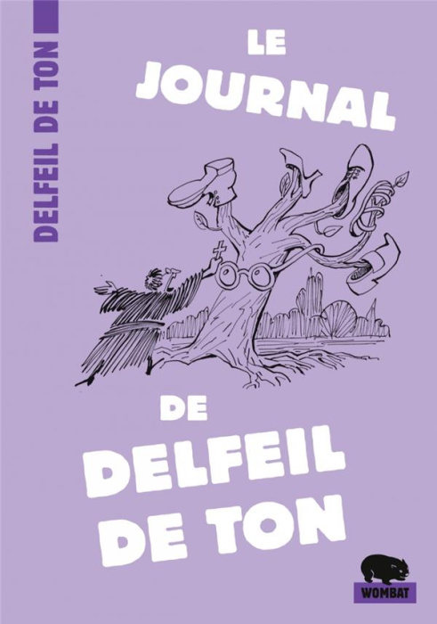 Emprunter LE JOURNAL DE DELFEIL DE TON livre