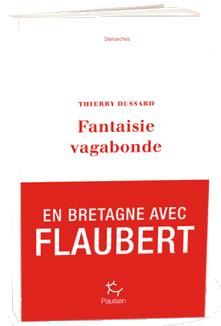 Emprunter Fantaisie vagabonde en Bretagne avec Flaubert livre
