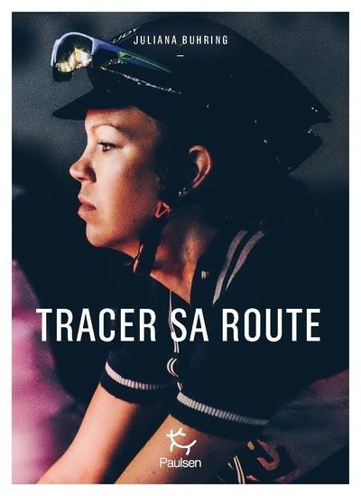 Emprunter Tracer sa route livre