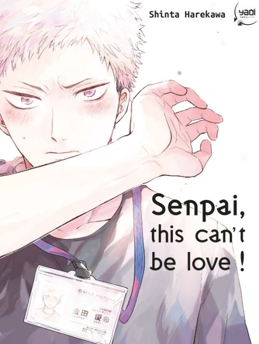 Emprunter Senpai, this can't be love! livre
