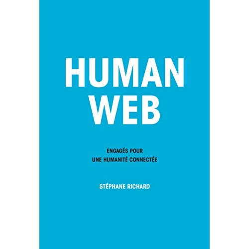Emprunter Human web. Engagés pour une humanité connectée livre