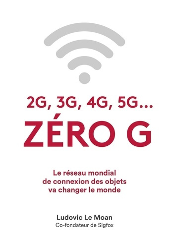 Emprunter 2G, 3G, 4G, 5G... Zéro G livre