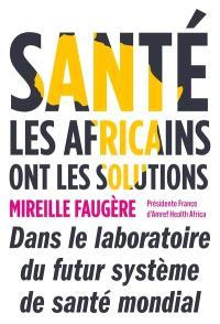 Emprunter Santé : les Africains ont les solutions livre