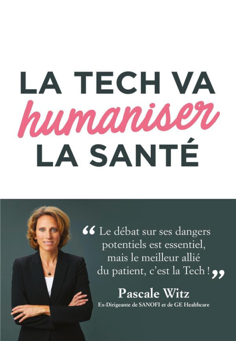 Emprunter La tech va humaniser la santé livre