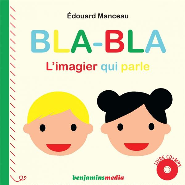Emprunter Blabla. L'imagier qui parle, avec 1 CD audio MP3 livre