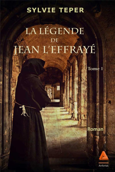 Emprunter La légende de Jean l'effrayé Tome 1 livre
