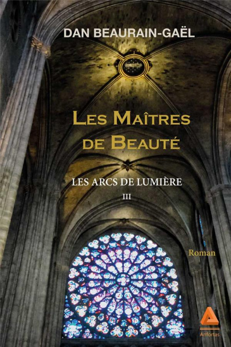 Emprunter Les maitres de beauté. Tome 3, De les arcs de lumière livre