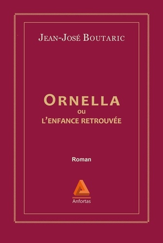 Emprunter Ornella ou l'enfance retrouvée livre