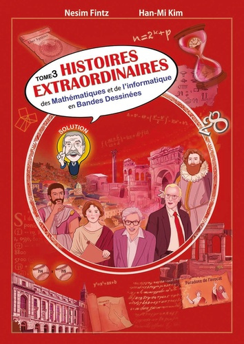 Emprunter Histoires extraordinaires des mathématiques et de l'informatique. Tome 3 livre