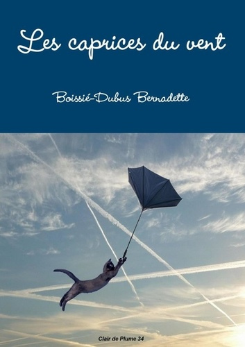 Emprunter Les caprices du vent livre