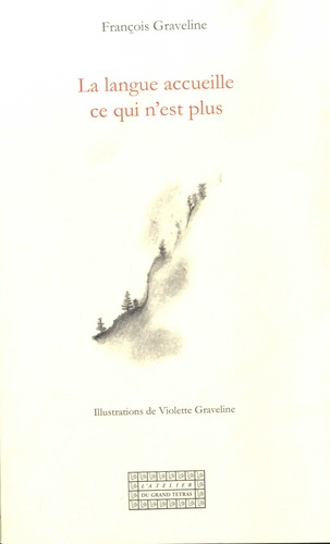 Emprunter La langue accueille ce qui n'est plus livre