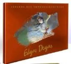 Emprunter Edgar Degas. 12 chefs-d'oeuvre, 12 histoires, 12 superbes livrets livre