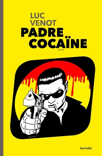 Emprunter Padre cocaïne livre