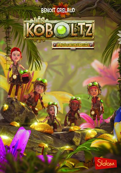 Emprunter Les Koboltz Tome 3 : Le trésor des Wayampis livre