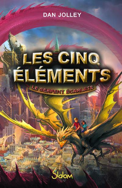 Emprunter Les cinq éléments Tome 3 : Le serpent écarlate livre