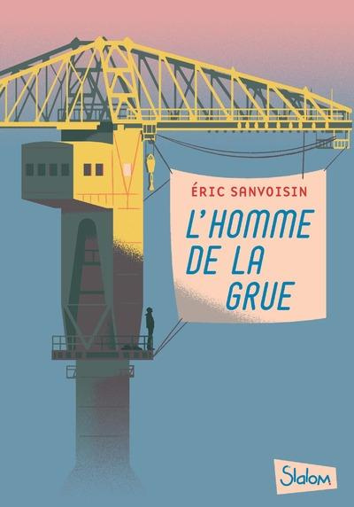 Emprunter L'homme de la grue livre