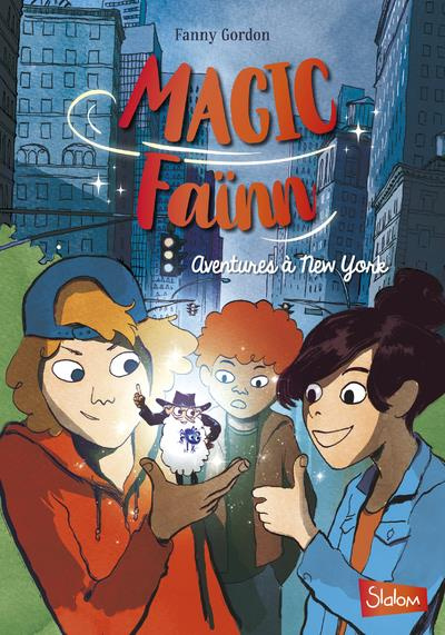 Emprunter Magic Faïnn. Aventures à New York livre