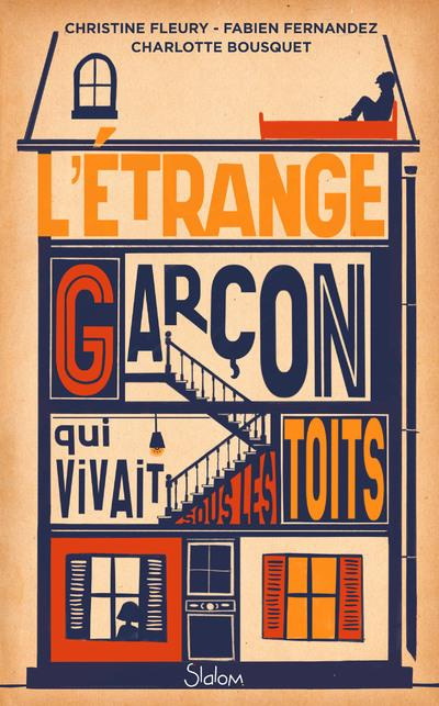 Emprunter L'étrange garçon qui vivait sous les toits livre