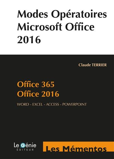 Emprunter Modes opératoires Microsoft Office 2016. Office 365, Office 2016 : Word - Excel - Access - PowerPoin livre