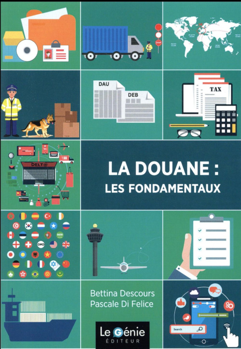 Emprunter La douane : les fondamentaux livre