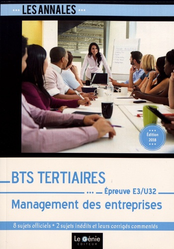 Emprunter BTS TERTIAIRES - MANAGEMENT DES ENTREPRISES EPREUVE E3-U32 livre