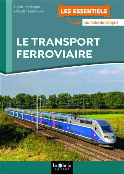 Emprunter Le transport ferroviaire livre