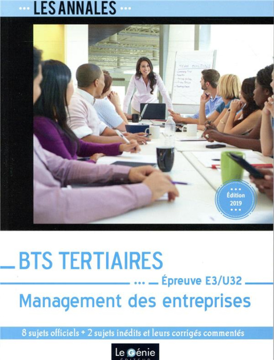 Emprunter BTS TERTIAIRES - MANAGEMENT DES ENTREPRISES - EDITION 2019 - EPREUVE E3-U32. 8 SUJETS OFFICIELS 2 livre