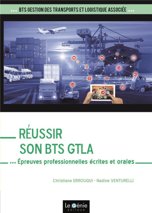 Emprunter Réussir son BTS GTLA. Epreuves professionnelles écrites et orales livre