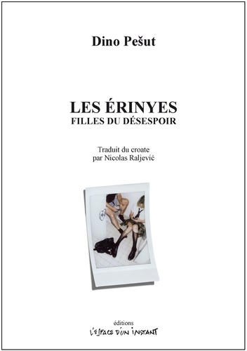 Emprunter Les Erinyes, filles du désespoir livre