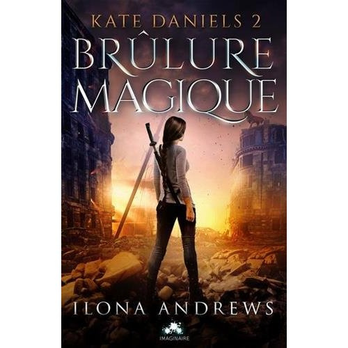 Emprunter Kate Daniels Tome 2 : Brûlure magique livre