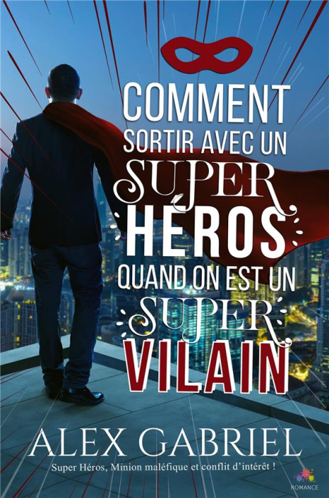 Emprunter Comment sortir avec un super-héros livre