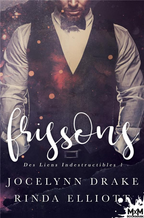 Emprunter Des liens indestructibles Tome 1 : Frissons livre