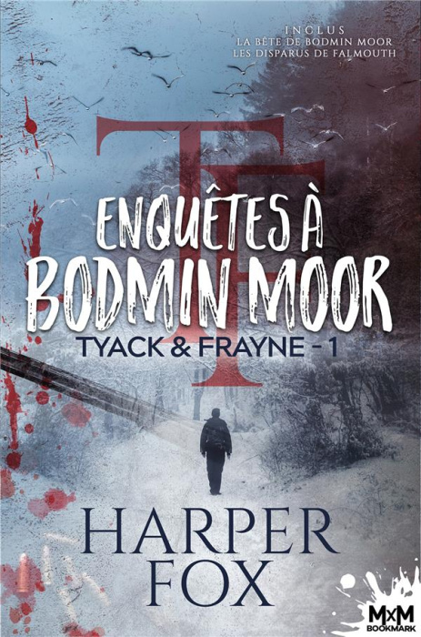 Emprunter Enquêtes à Bodmin Moor. Tome 1, Tyack & Frayne livre
