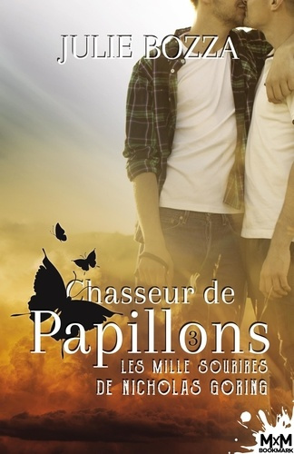 Emprunter Chasseurs de papillon Tome 3 : Les mille sourires de Nicholas Goring livre