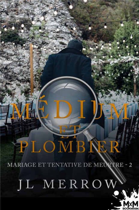 Emprunter Médium et plombier Tome 2 : Mariage et tentative de meurtre livre