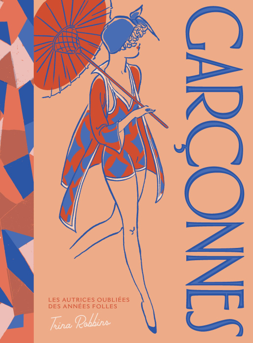 Emprunter Garçonnes. Les autrices oubliées des années folles livre